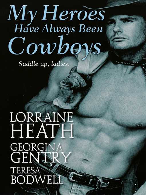 Title details for My Heroes Have Always Been Cowboys by Georgina Gentry - Available